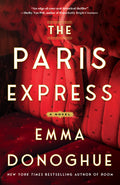 Cover Image for The Paris Express -- Emma Donoghue, Library Binding