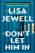Cover Image for Don't Let Him in -- Lisa Jewell, Hardcover