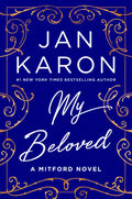 Cover Image for My Beloved: A Mitford Novel -- Jan Karon, Hardcover