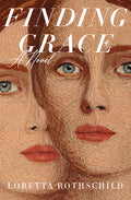 Cover Image for Finding Grace -- Loretta Rothschild, Hardcover