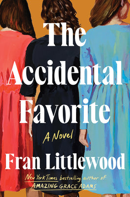 Cover Image for The Accidental Favorite -- Fran Littlewood, Hardcover