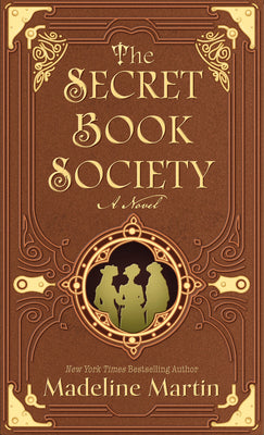 Cover Image for The Secret Book Society -- Madeline Martin, Hardcover
