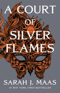 Cover Image for A Court of Silver Flames -- Sarah J. Maas, Hardcover