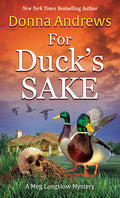Cover Image for For Duck's Sake -- Donna Andrews, Hardcover