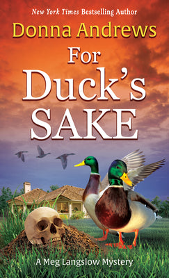 Cover Image for For Duck's Sake -- Donna Andrews, Hardcover
