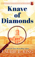 Cover Image for Knave of Diamonds: A Novel of Suspense Featuring Mary Russell and Sherlock Holmes -- Laurie R. King, Hardcover