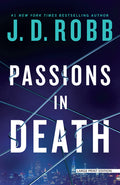 Cover Image for Passions in Death: An Eve Dallas Novel -- J. D. Robb, Paperback
