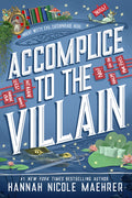 Cover Image for Accomplice to the Villain -- Hannah Nicole Maehrer, Hardcover