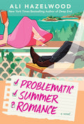 Cover Image for Problematic Summer Romance -- Ali Hazelwood, Hardcover