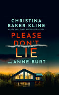 Cover Image for Please Don't Lie: A Thriller -- Christina Baker Kline, Hardcover