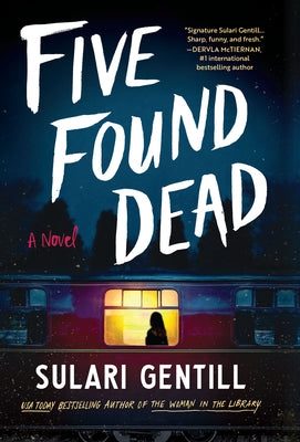 Cover Image for Five Found Dead -- Sulari Gentill, Library Binding