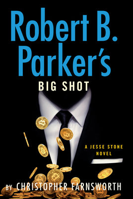 Cover Image for Robert B. Parker's Big Shot -- Christopher Farnsworth, Hardcover