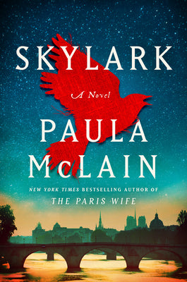 Cover Image for Skylark -- Paula McLain, Library Binding