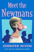 Cover Image for Meet the Newmans -- Jennifer Niven, Hardcover