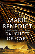 Cover Image for Daughter of Egypt -- Marie Benedict, Hardcover