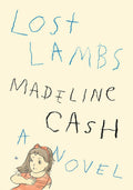 Cover Image for Lost Lambs -- Madeline Cash, Hardcover