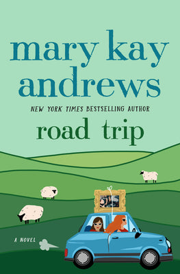 Cover Image for Road Trip -- Mary Kay Andrews, Hardcover