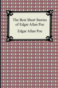 Cover Image for The Best Short Stories of Edgar Allan Poe: (The Fall of the House of Usher, the Tell-Tale Heart and Other Tales) -- Edgar Allan Poe, Paperback
