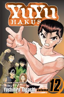 Cover Image for Yuyu Hakusho, Vol. 12 -- Yoshihiro Togashi, Paperback