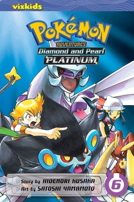 Cover Image for Pokémon Adventures: Diamond and Pearl/Platinum, Vol. 6 -- Hidenori Kusaka, Paperback