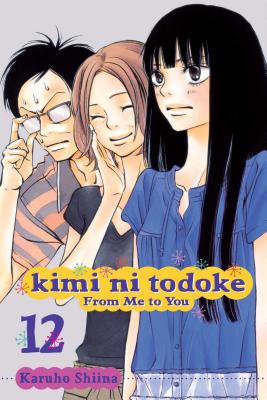 Cover Image for Kimi Ni Todoke: From Me to You, Vol. 12 -- Karuho Shiina, Paperback