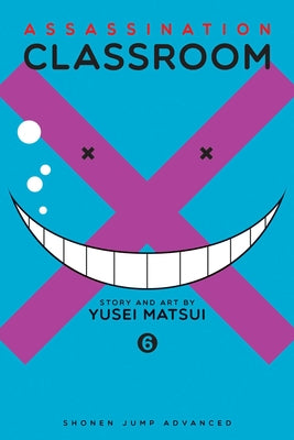 Cover Image for Assassination Classroom, Vol. 6 -- Yusei Matsui, Paperback