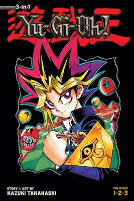 Cover Image for Yu-Gi-Oh! (3-In-1 Edition), Vol. 1: Includes Vols. 1, 2 & 3 -- Kazuki Takahashi, Paperback