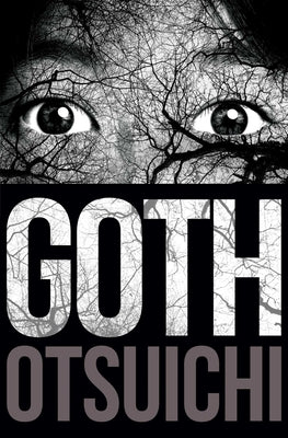 Cover Image for Goth -- Otsuichi, Paperback