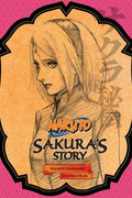 Cover Image for Naruto: Sakura's Story--Love Riding on the Spring Breeze -- Masashi Kishimoto, Paperback
