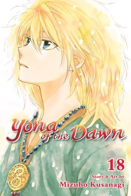 Cover Image for Yona of the Dawn, Vol. 18 -- Mizuho Kusanagi, Paperback
