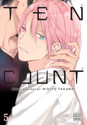 Cover Image for Ten Count, Vol. 5 -- Rihito Takarai, Paperback