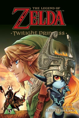 Cover Image for Legend of Zelda: Twilight Princess, Vol. 3 -- Akira Himekawa, Paperback