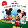 Cover Image for Mickey Mouse Clubhouse: Whose Birthday Is It? -- Disney Books, Paperback