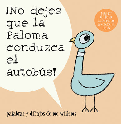 Cover Image for ¡No Dejes Que La Paloma Conduzca El Autobus! = Do Not Let the Pigeon Drive the Bus! -- Mo Willems, Paperback