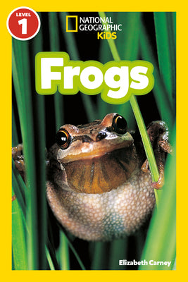 Cover Image for Frogs (National Geographic Kids Readers, Level 1) -- Elizabeth Carney, Paperback