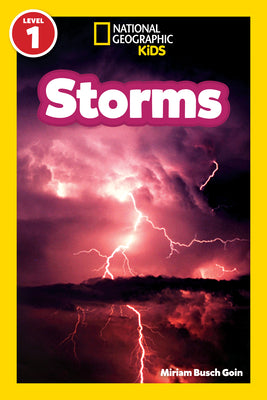 Cover Image for Storms (National Geographic Kids Readers, Level 1) -- Miriam Busch Goin, Paperback