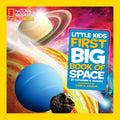 Cover Image for National Geographic Little Kids First Big Book of Space -- Catherine D. Hughes, Hardcover
