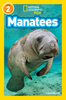 Cover Image for Manatees (National Geographic Kids Readers, Level 2) -- Laura Marsh, Paperback