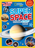Cover Image for Super Space Sticker Activity Book -- National Geographic Kids, Paperback