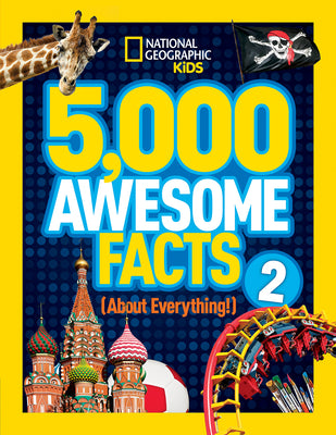 Cover Image for 5,000 Awesome Facts (about Everything!) 2 -- National Geographic Kids, Hardcover