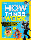 Cover Image for How Things Work: Discover Secrets and Science Behind Bounce Houses, Hovercraft, Robotics, and Everything in Between -- T. J. Resler, Hardcover