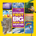 Cover Image for National Geographic Little Kids First Big Book of Weather -- Karen De Seve, Hardcover