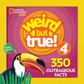 Cover Image for Weird But True 4: Expanded Edition: 350 Outrageous Facts -- National Geographic Kids, Paperback