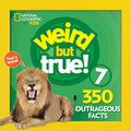 Cover Image for Weird But True 7: Expanded Edition: 350 Outrageous Facts -- National Geographic Kids, Paperback
