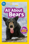 Cover Image for All about Bears (National Geographic Kids Readers, Pre-Reader) -- National Geographic Kids, Paperback