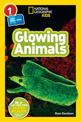 Cover Image for Glowing Animals (National Geographic Kids Readers, Level 1/Co-Reader) -- Rose Davidson, Paperback