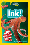 Cover Image for Ink! (National Geographic Geographic Kids Readers, Level 3/Fact Reader): 100 Fun Facts about Octopuses, Squid, and More -- Stephanie Warren Drimmer, Paperback