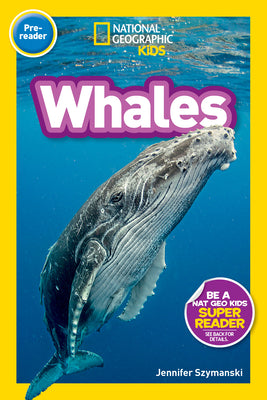 Cover Image for Whales (National Geographic Kids Readers, Pre-Reader) -- Jennifer Szymanski, Paperback