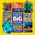 Cover Image for National Geographic Little Kids First Big Book of Rocks, Minerals & Shells -- Moira Rose Donohue, Hardcover