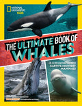 Cover Image for The Ultimate Book of Whales: Up-Close Encounters with Earth's Mightiest Mammals -- Brian Skerry, Hardcover